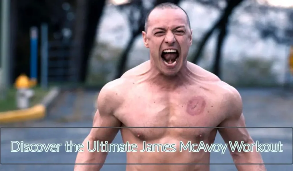 Discover the Ultimate James McAvoy Workout