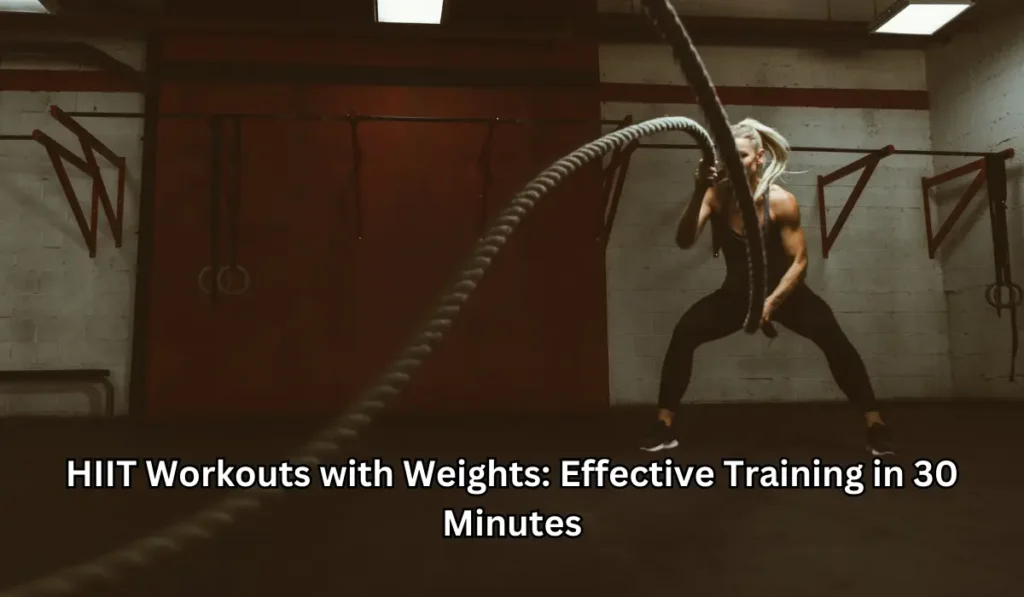 HIIT Workouts with Weights