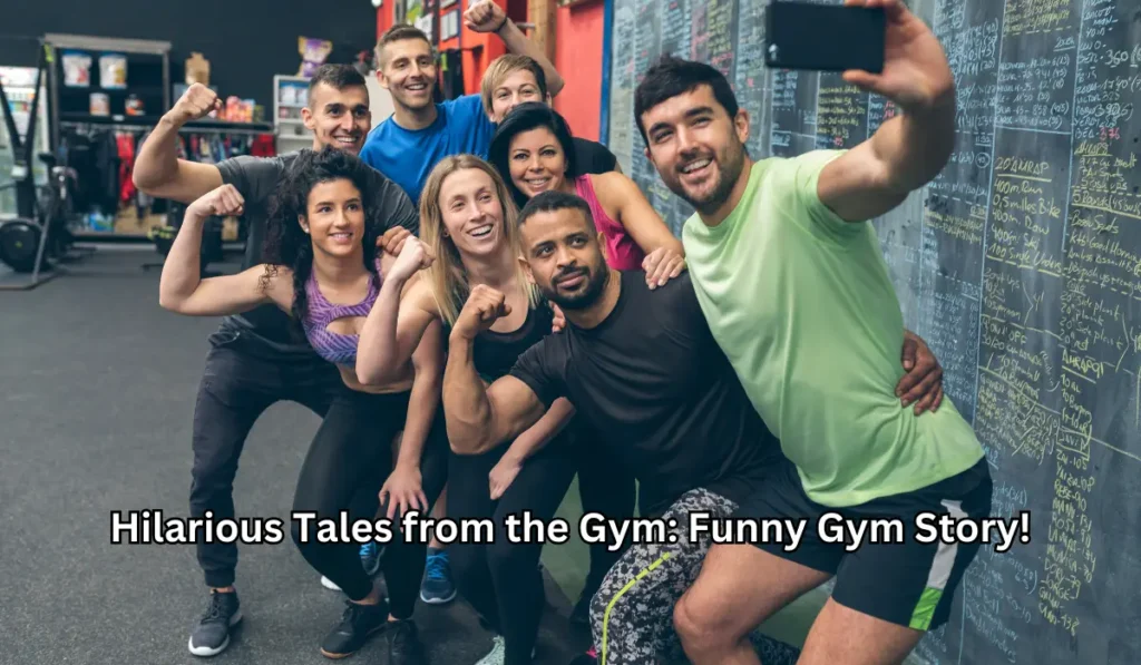 Hilarious Tales from the Gym