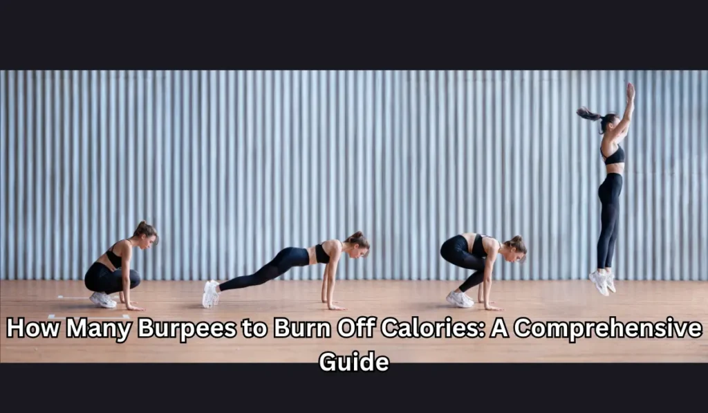 How Many Burpees to Burn Off Calories