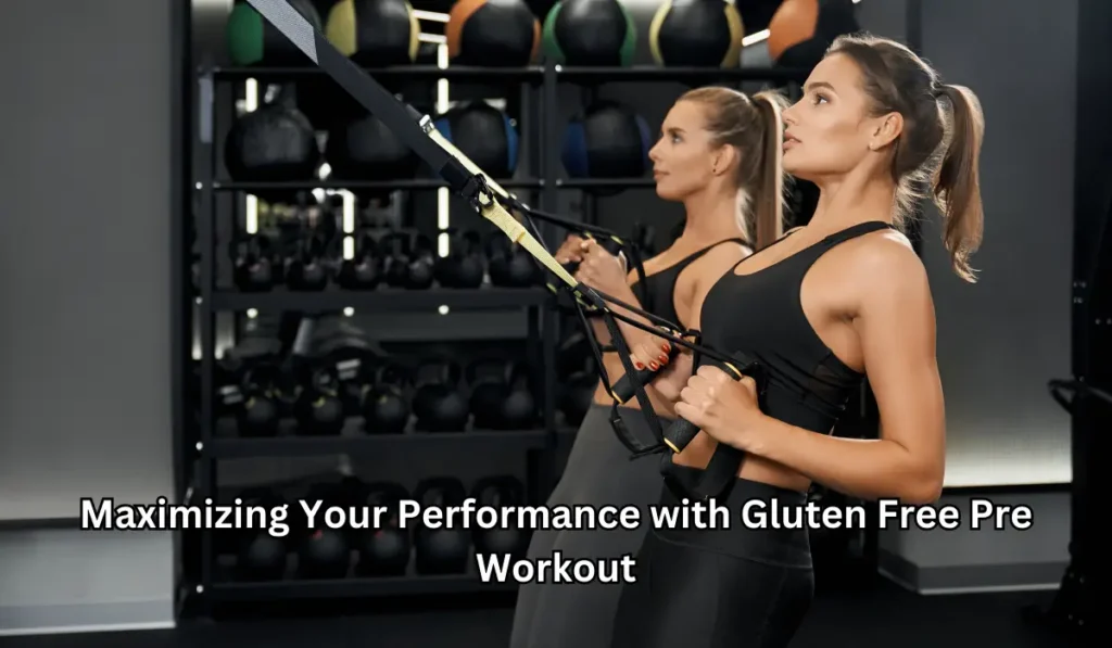 Maximizing Your Performance with Gluten Free Pre Workout
