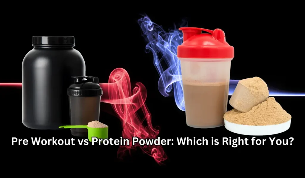 Pre Workout vs Protein Powder: Which is Right for You?