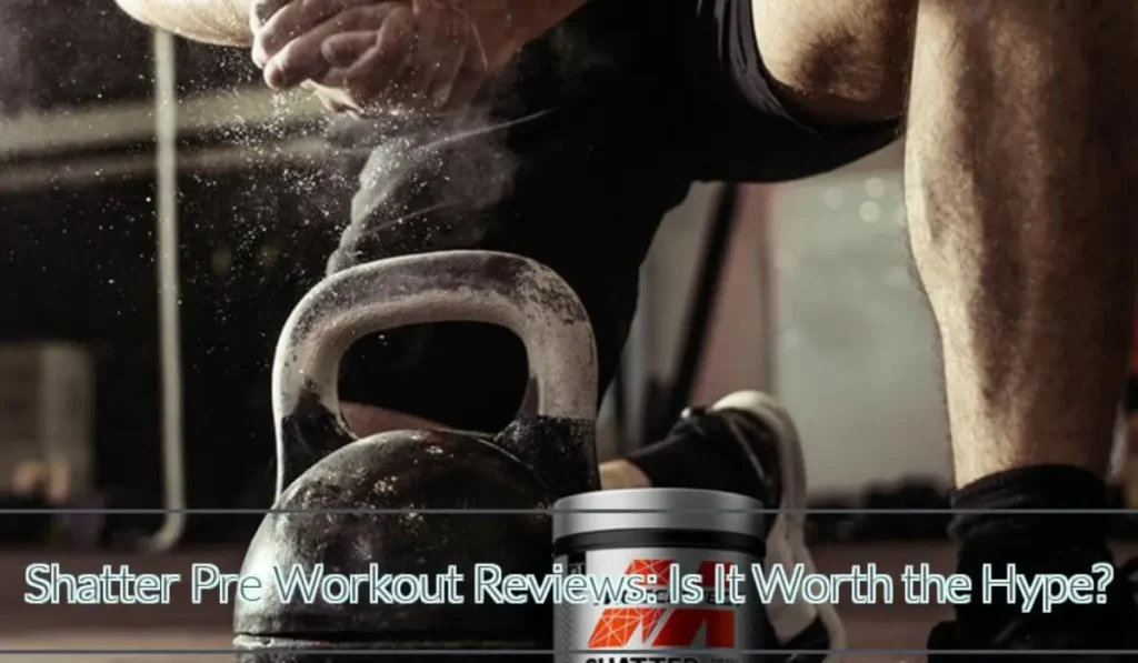 Shatter Pre Workout Reviews