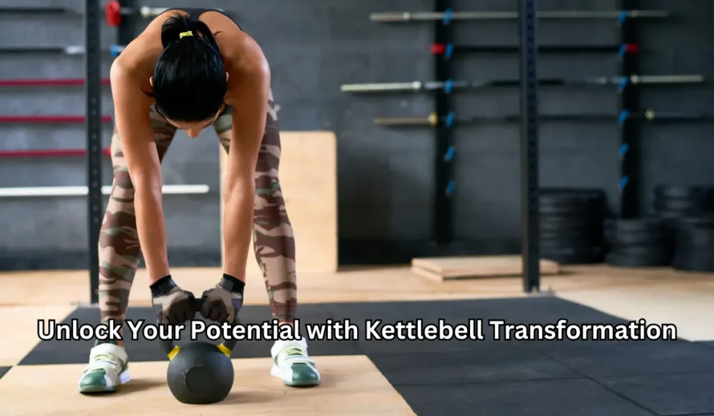Unlock Your Potential with Kettlebell Transformation
